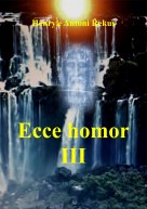 Ecce homor III
