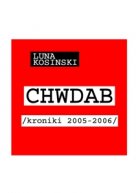 CH.W.D.A.B. Kroniki 2005-2006