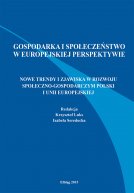 Nowe trendy i zjawiska w rozwoju społeczno-gospodarczym Polski i Unii Europejskiej