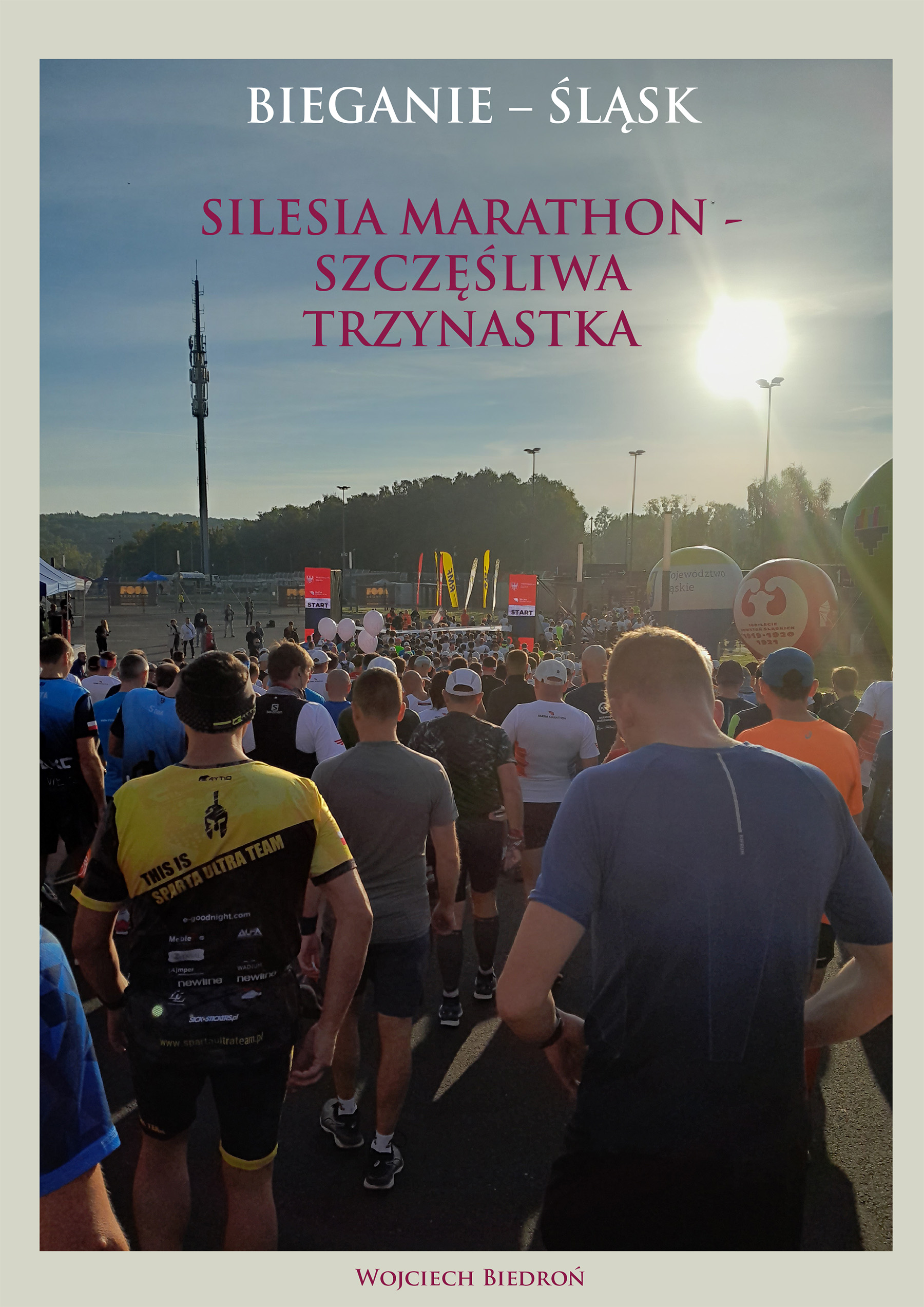 Silesia maraton - szczęśliwa trzynastka