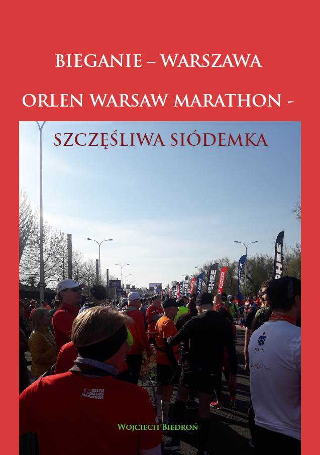 Bieganie - Warszawa - Orlen Warsaw Marathon
