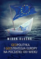 Geopolityka i geostrategia Europy na początku XXI wieku