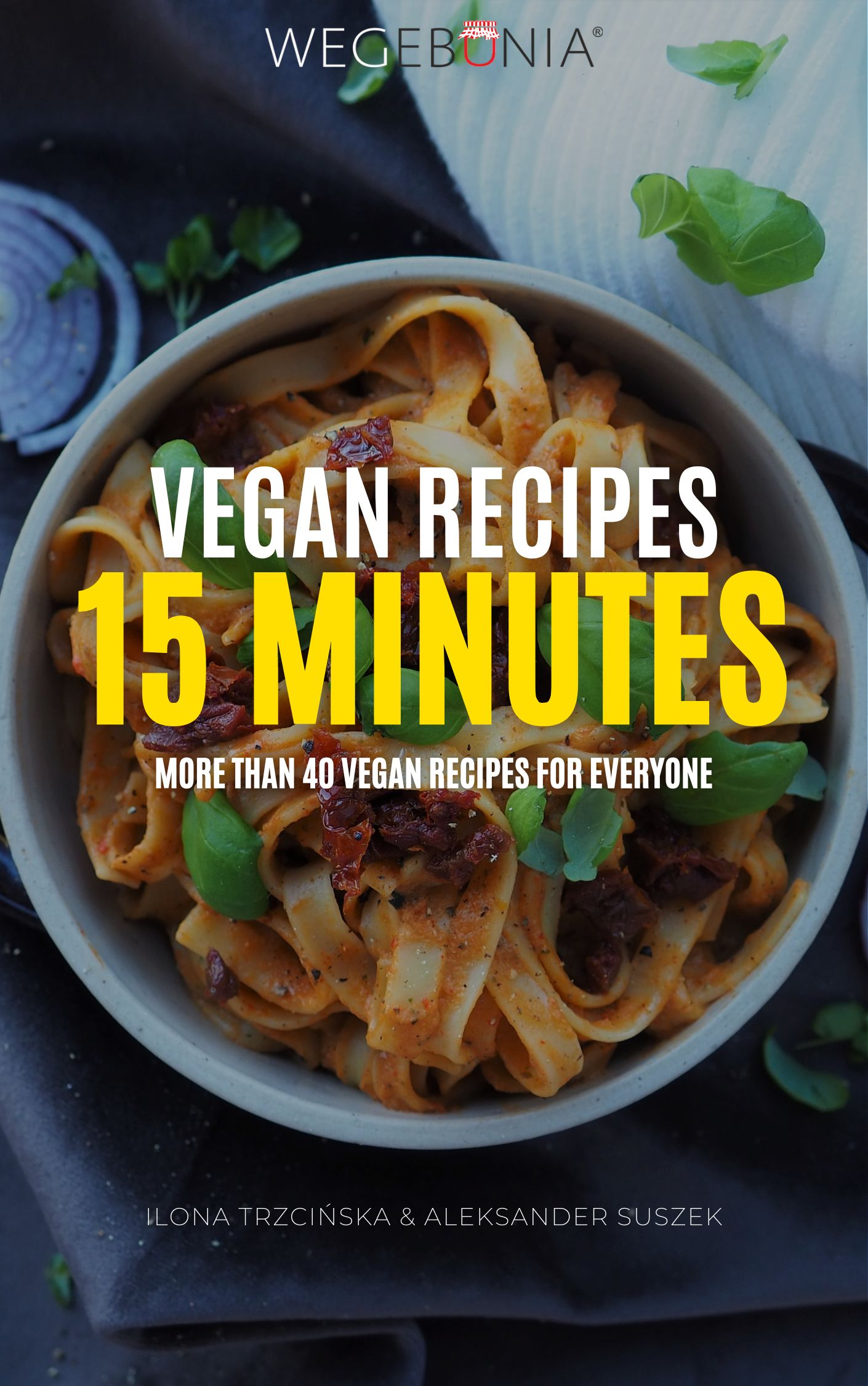 Vegan Recipes 15 minutes
